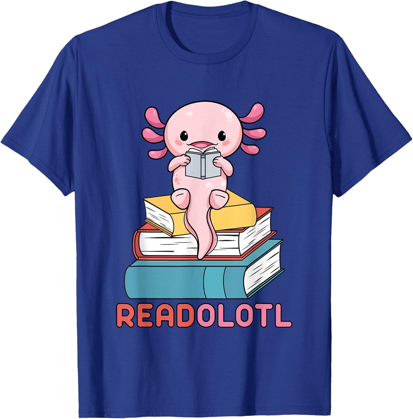 Readolotl Cute Read Axolotl Book Lover Librarian Bookworm T-Shirt - T-Shirt | Royal