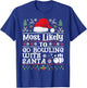 Most likely to go Bowling With Santa - Christmas Bowling T-Shirt - T-Shirt | Royal
