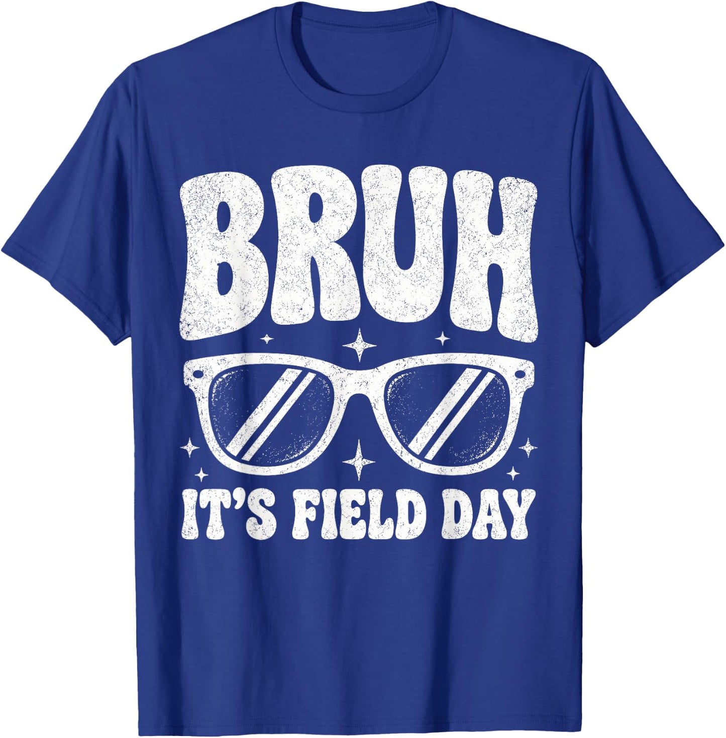 Bruh Its Field Day Funny Retro School Last Day T-Shirt - T-Shirt | Royal