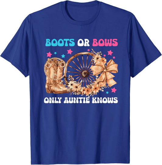 Boots Or Bows Only Auntie Knows Aunt Baby Announcement T-Shirt - T-Shirt | Royal