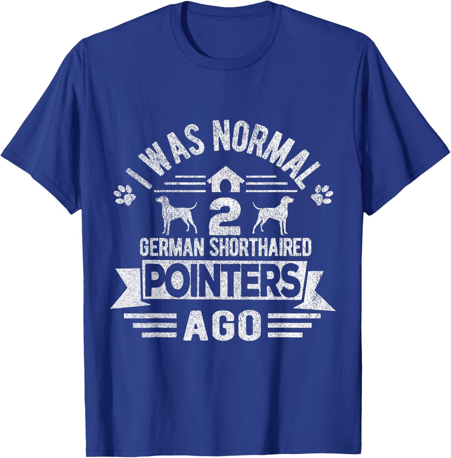 Two German Shorthaired Pointers Dog Owner Retro Vintage T-Shirt - T-Shirt | Royal