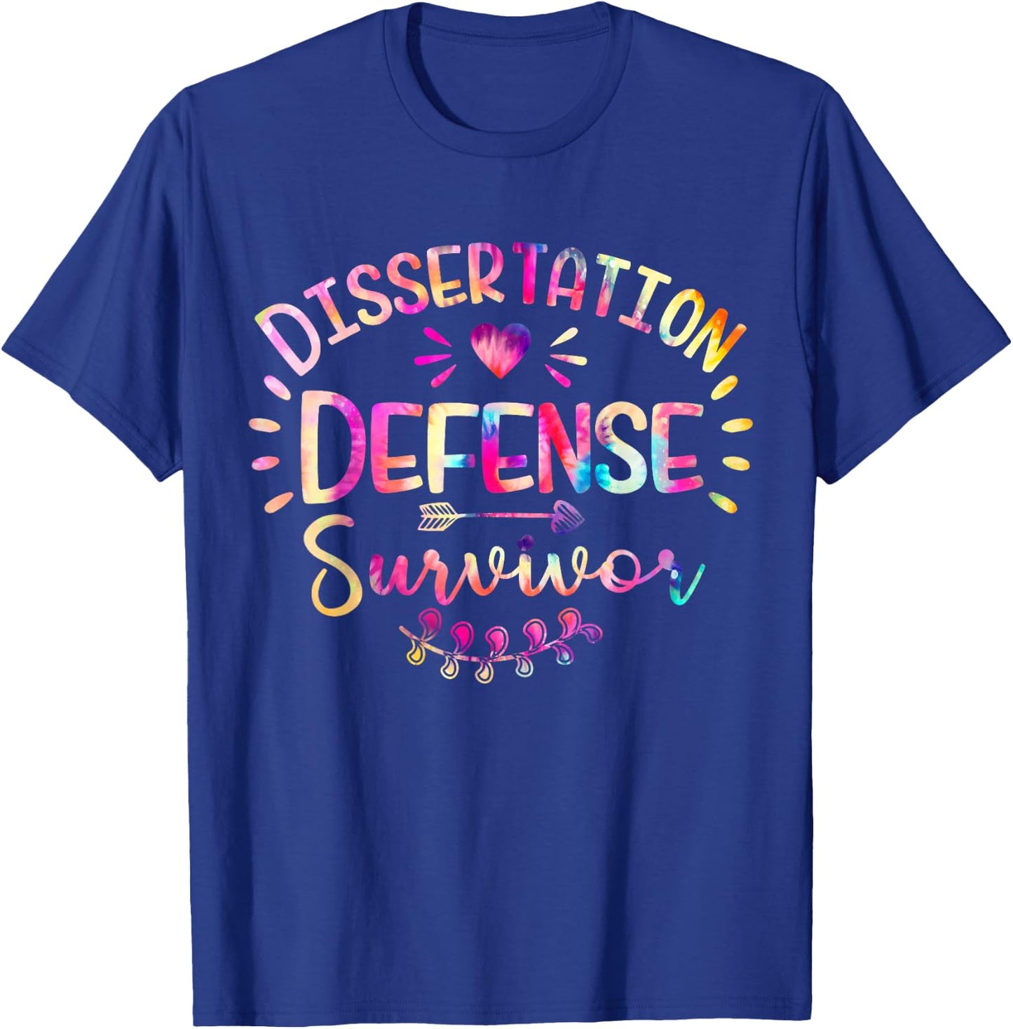 Dissertation Defense Survivor PHD Graduation Announcement T-Shirt - T-Shirt | Royal
