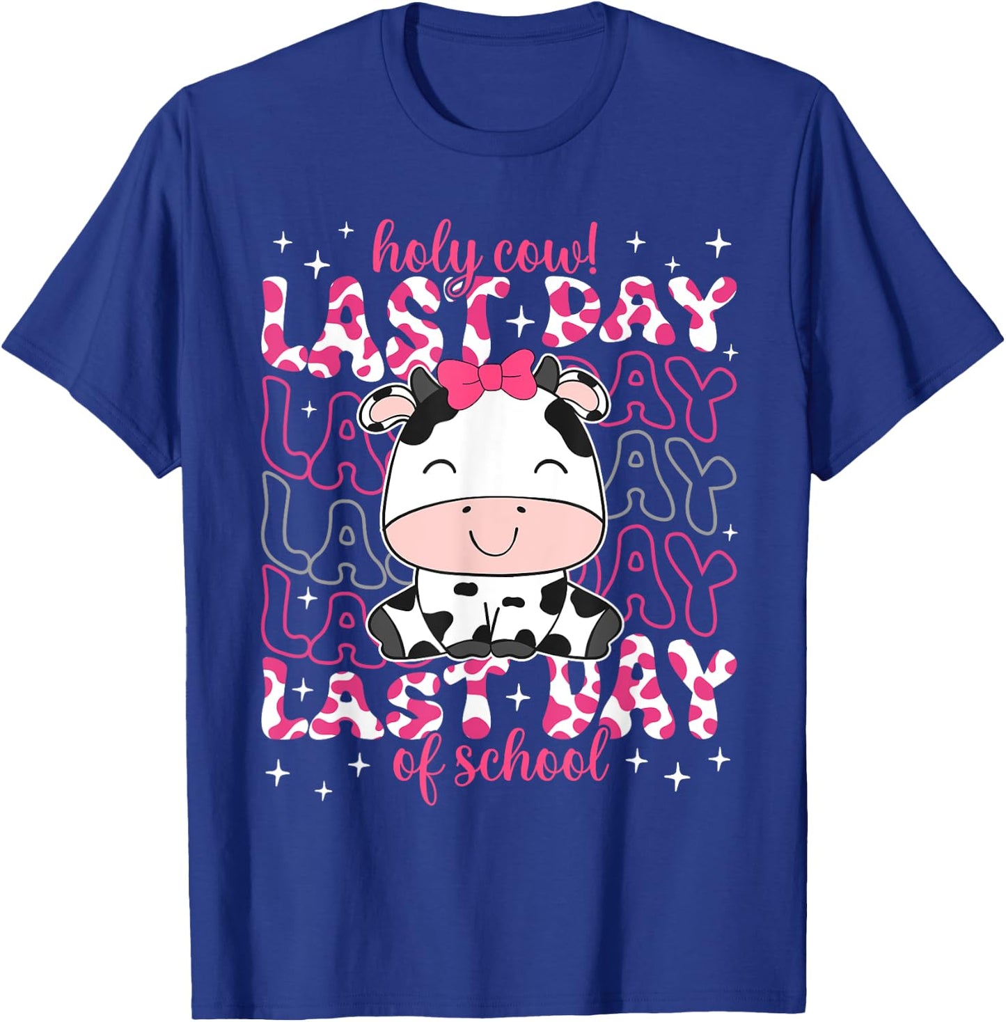 Holy Cow Last Day of School Teacher Boys Girls Kids Student T-Shirt - T-Shirt | Royal
