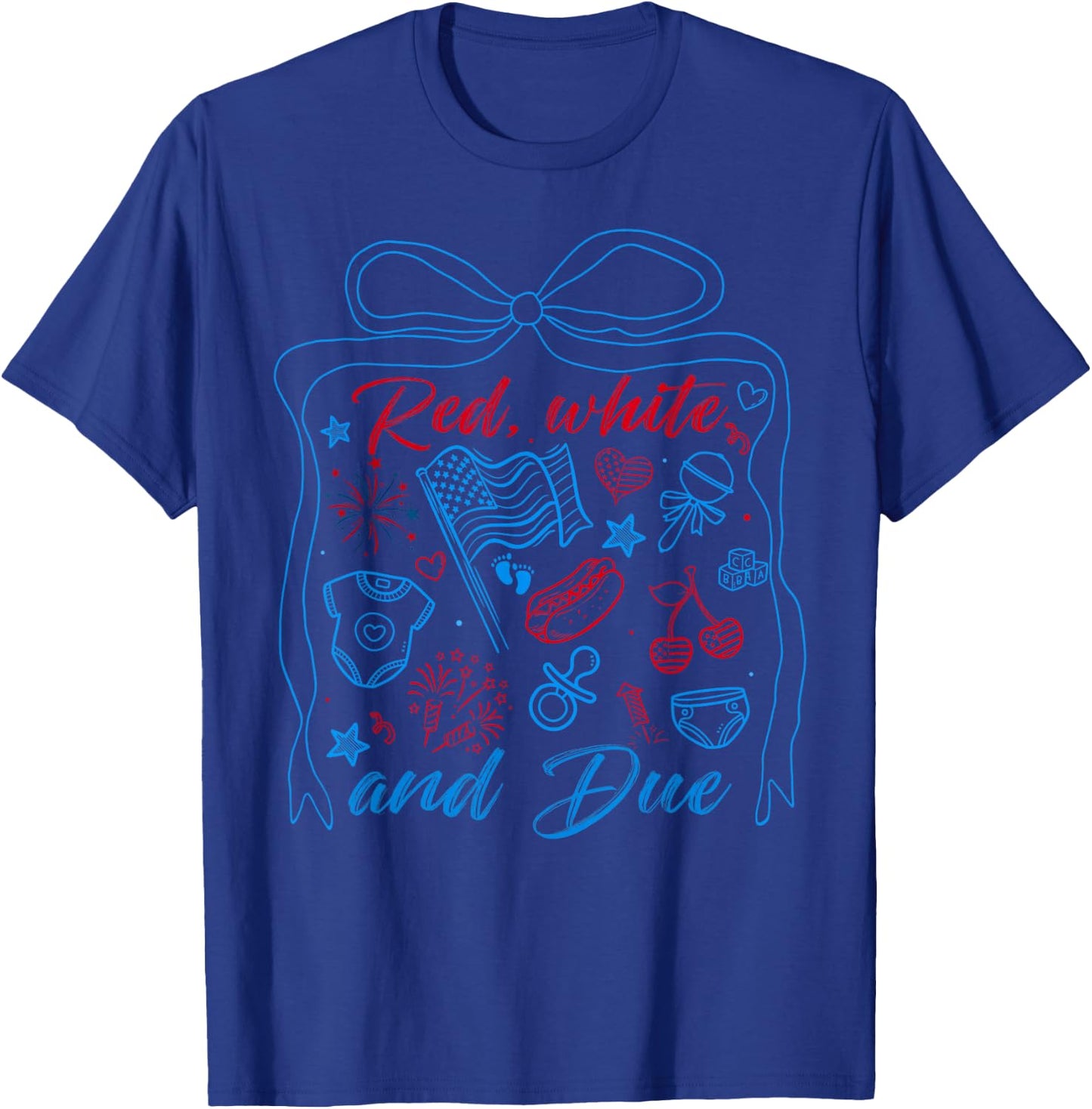 4th of July Red White and Due Pregnancy Women Girl T-Shirt - T-Shirt | Royal