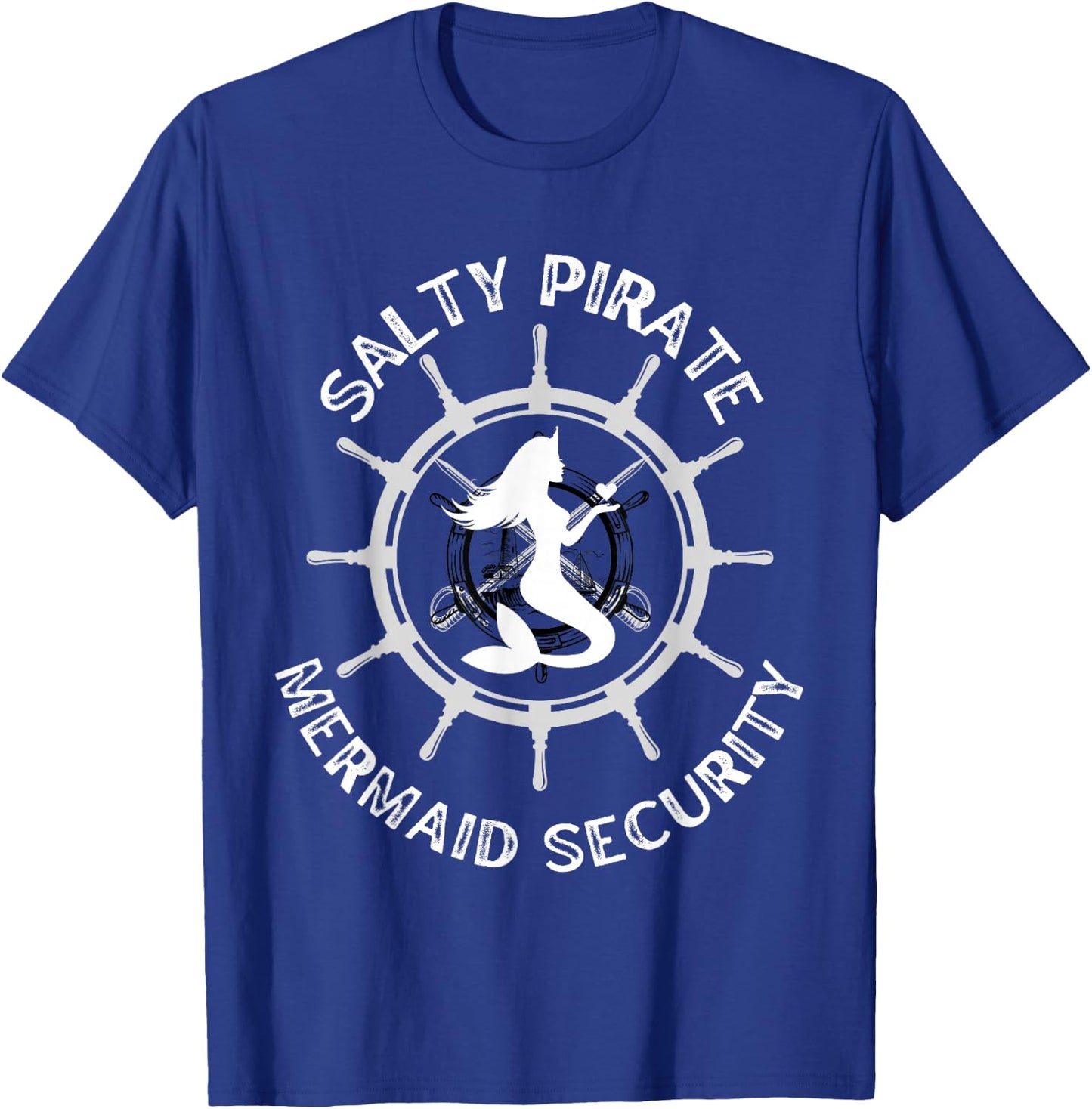 Salty Pirate Mermaid Security Dad, Boyfriend, Brother Merman T-Shirt - T-Shirt | Royal