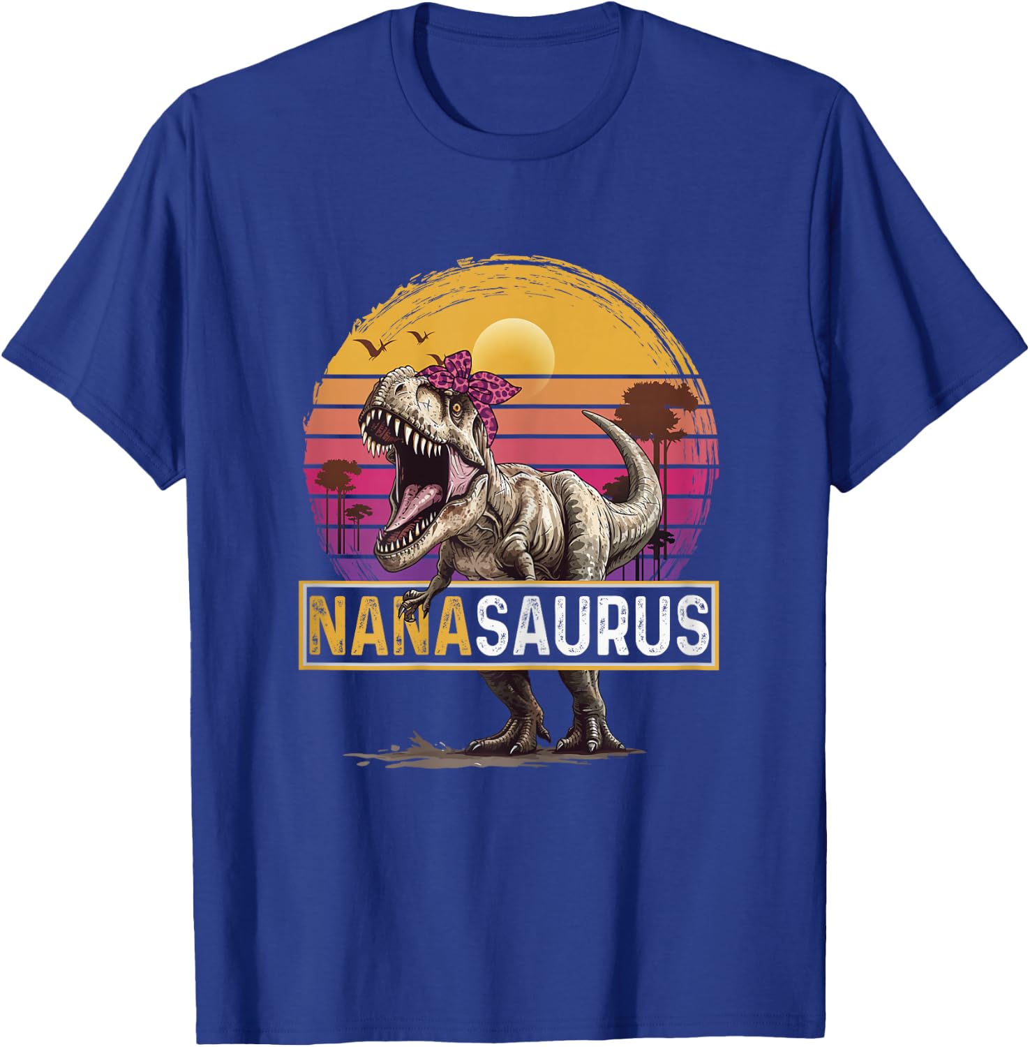 Nanasaurus T Rex Dinosaur Nana Saurus Family Matching T-Shirt - T-Shirt | Royal