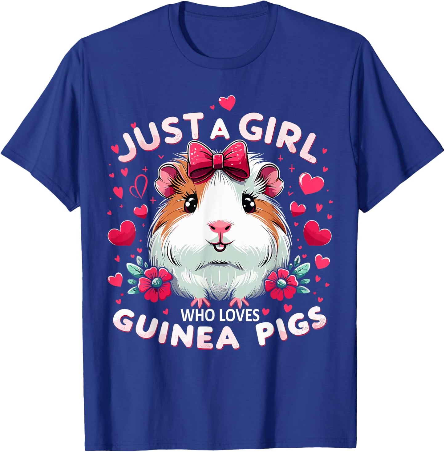 Just A Girl Who Loves Guinea Pigs Lover Mom T-Shirt - T-Shirt | Royal