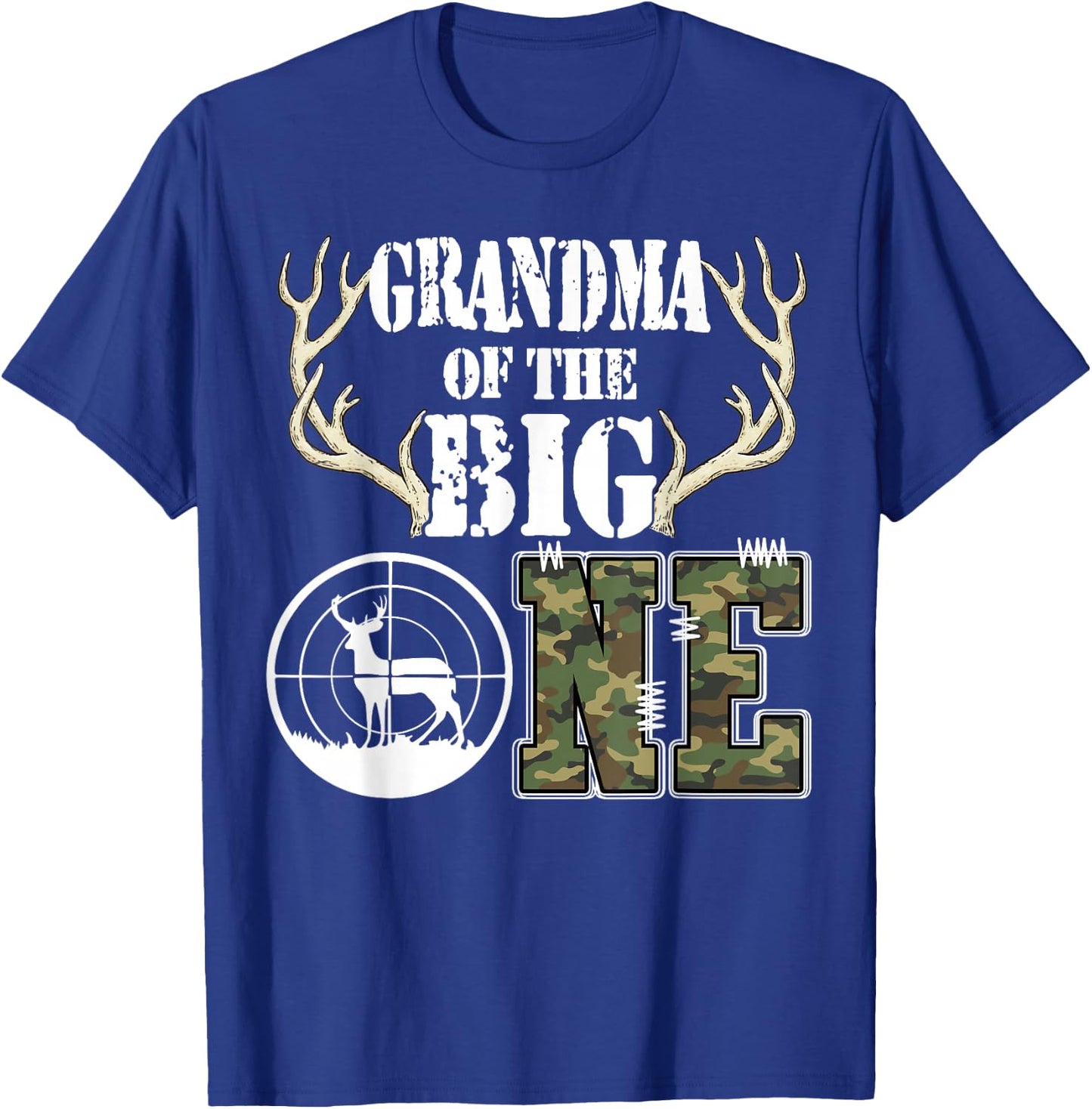 Grandma of The Big One Birthday Boy Deer Hunter Camouflage T-Shirt - T-Shirt | Royal