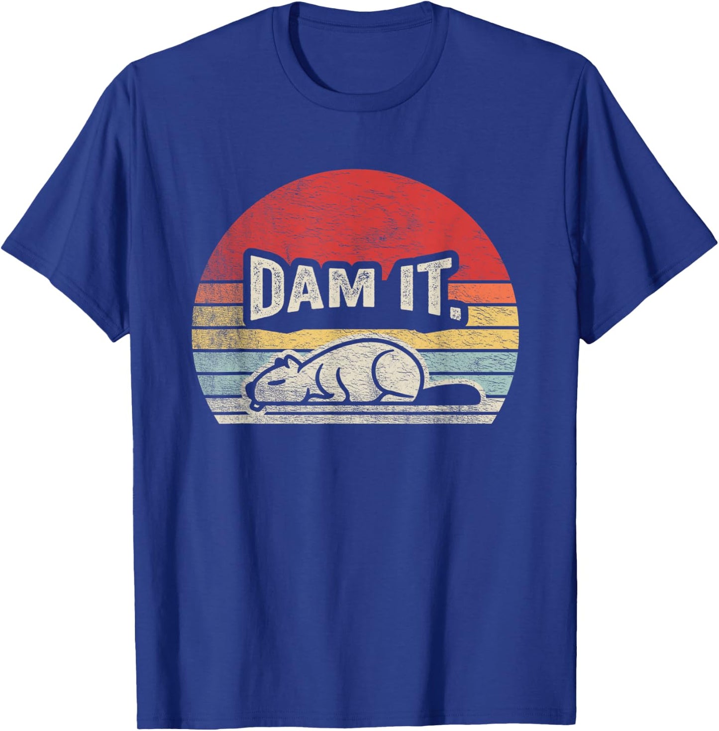 Retro Vintage Dam It Shirt Beaver Dam Funny Animal T-Shirt - T-Shirt | Royal