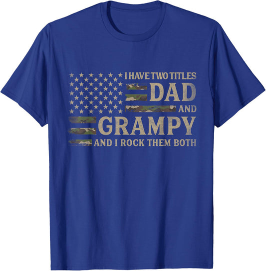 I Have Two Titles Dad & Grampy Camo USA Flag Grandpa T-Shirt - T-Shirt | Royal