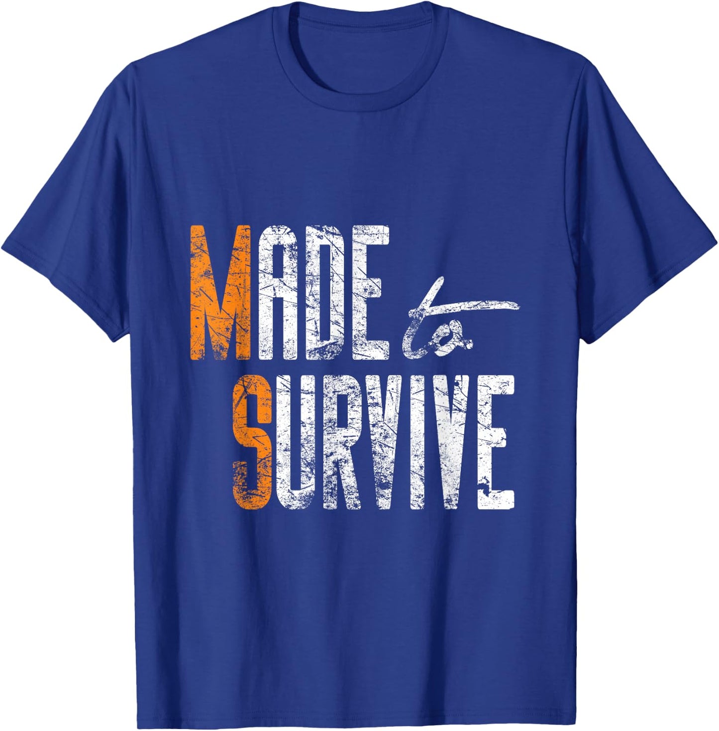 Made To Survive - Multiple Sclerosis - MS T-Shirt - T-Shirt | Royal