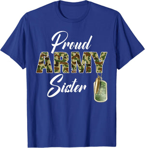 Proud Army Sister Camouflage Soldier Family Match Military T-Shirt - T-Shirt | Royal
