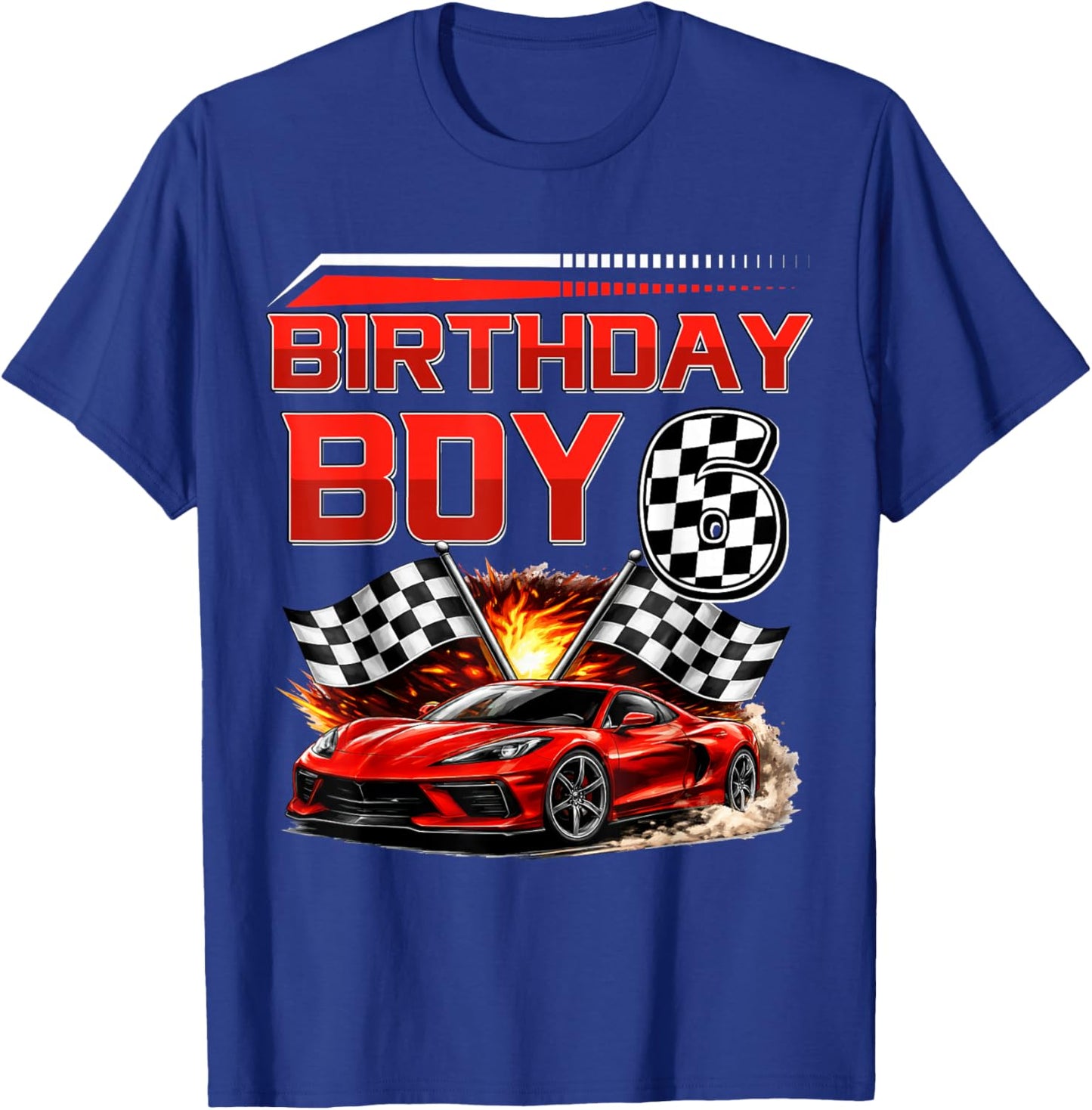 Birthday Boy 6 Years Race Car 6th Birthday Racing Car Kids T-Shirt - T-Shirt | Royal