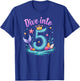 Dive Into 5 Mermaid 5th Birthday Girl Princess T-Shirt - T-Shirt | Royal