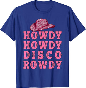 Howdy Howdy Disco Rowdy Vintage Disco Ball Cowboy Hat Rodeo T-Shirt - T-Shirt | Royal