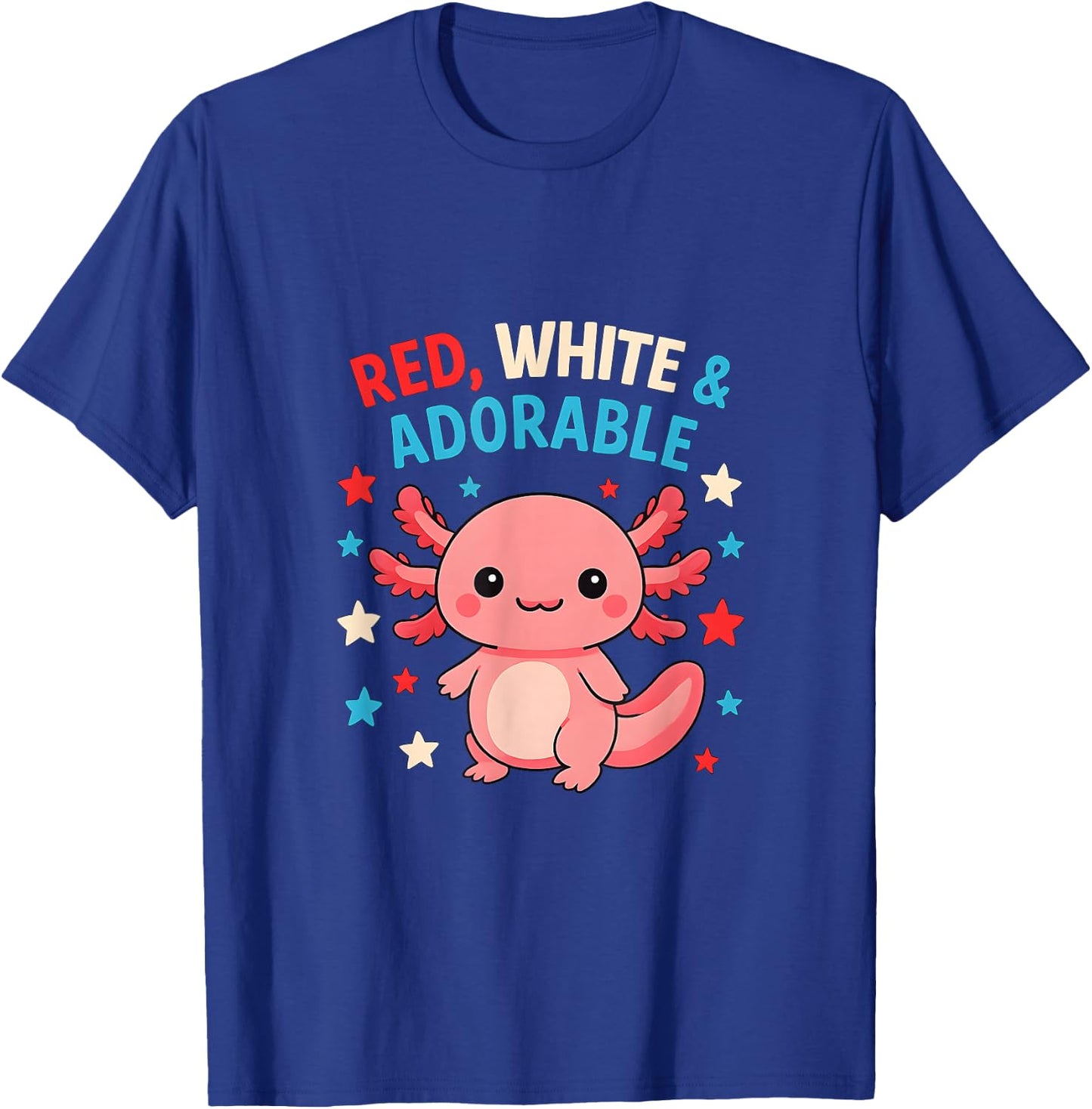 Red White & Adorable Kawaii Axolotl Cute 4th of July T-Shirt - T-Shirt | Royal