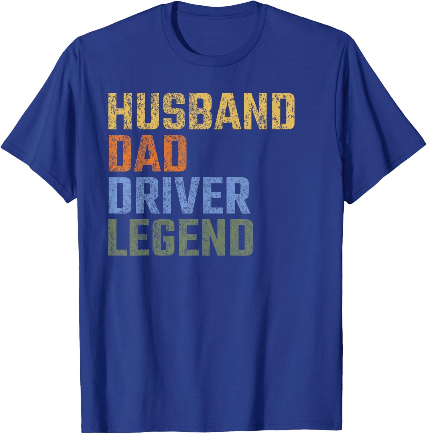 Husband Dad Driver Legend Fathers Day Chauffer T-Shirt - T-Shirt | Royal