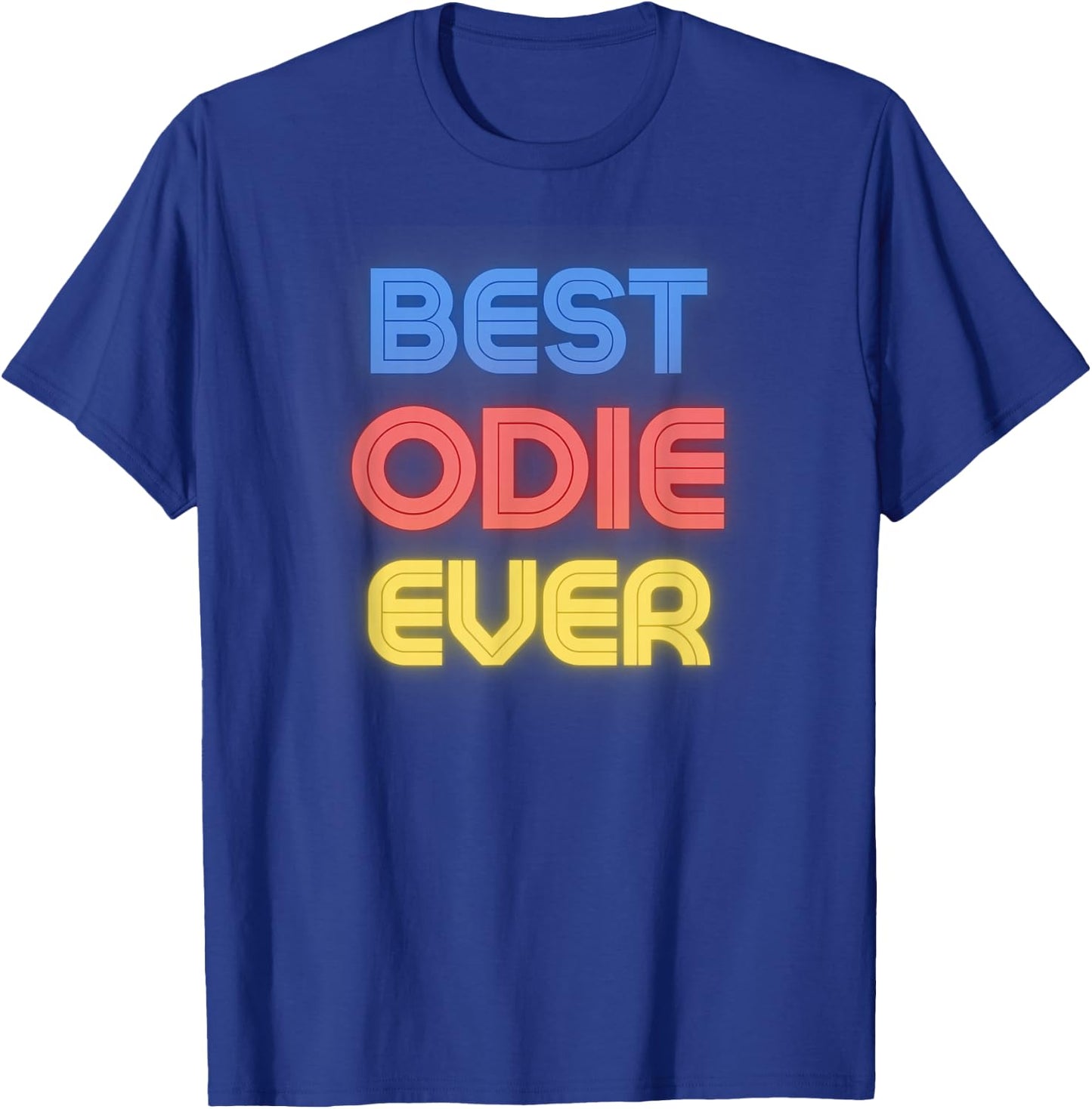 Odie Name Shirts & Gifts Best Odie Ever - Funny Odie Name T-Shirt - T-Shirt | Royal