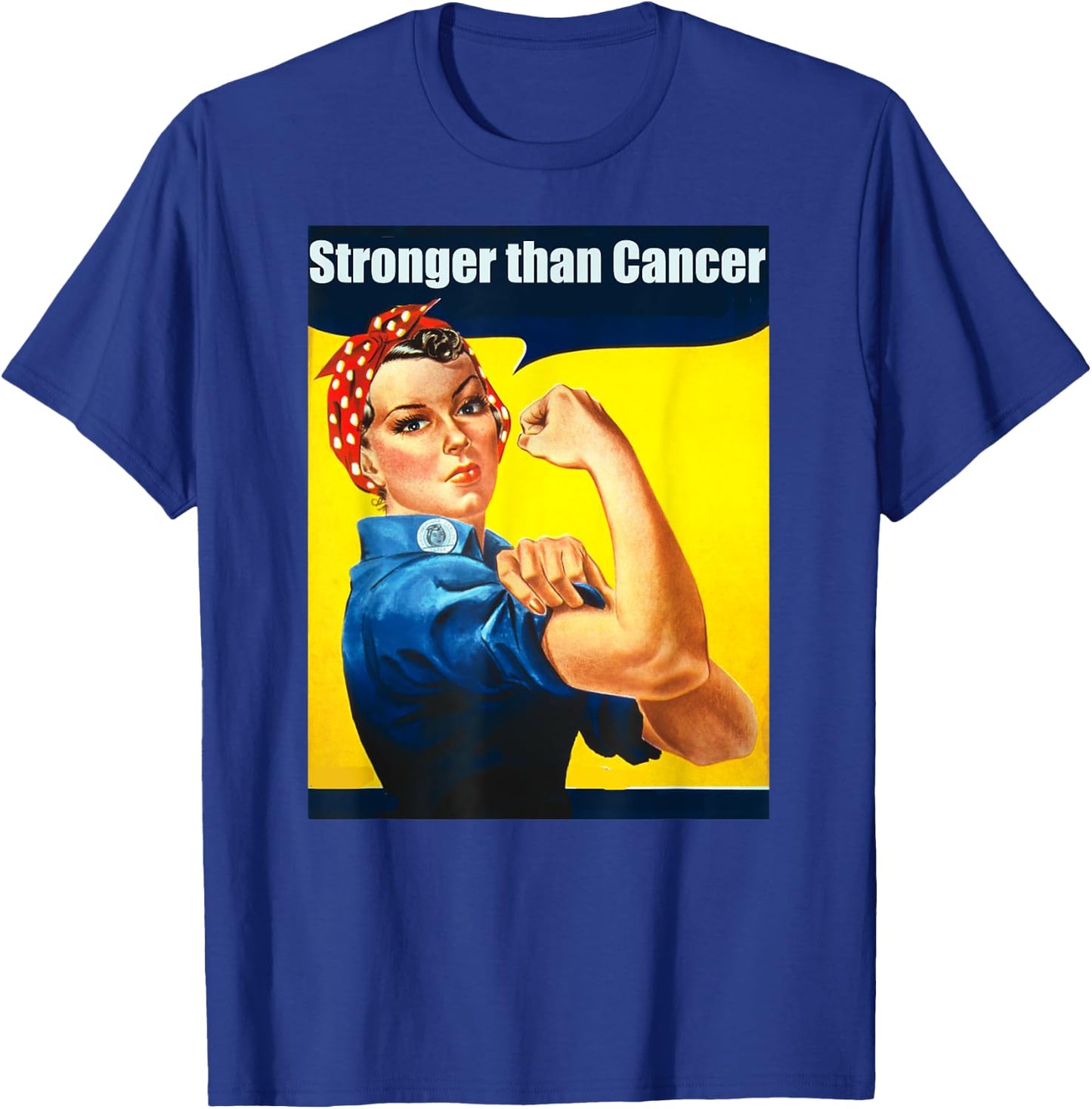 Rosie the Riveter Stronger Than Cancer Survivor T-Shirt - T-Shirt | Royal