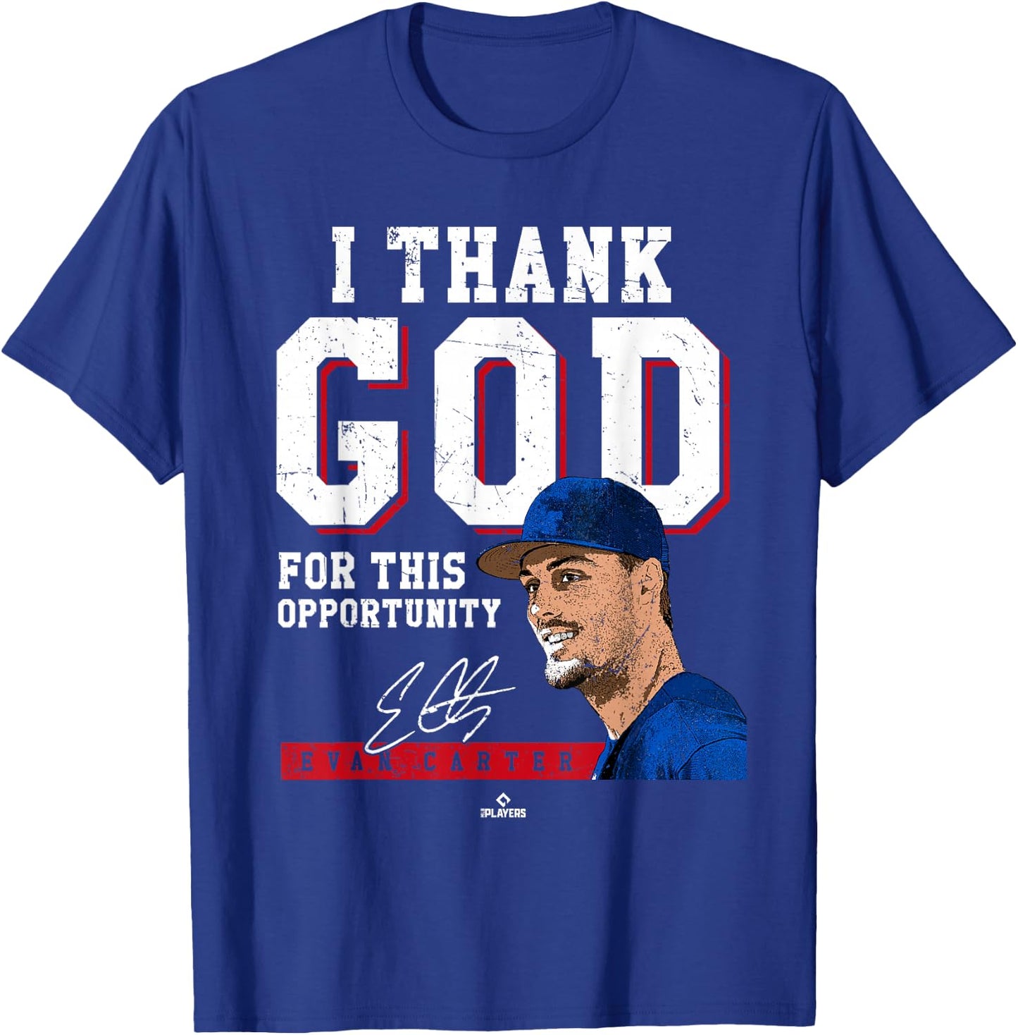 I Thank God for This Opportunity Evan Carter Texas MLBPA T-Shirt - T-Shirt | Royal