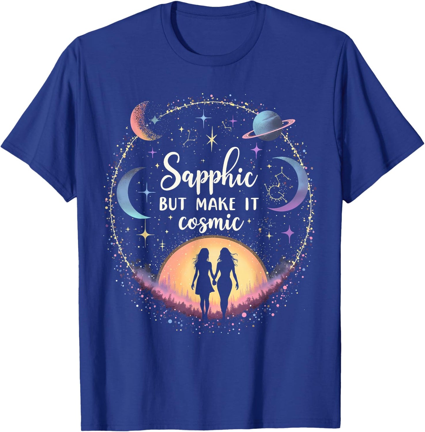 Subtle Lesbian Sapphic But Make It Cosmic T-Shirt - T-Shirt | Royal