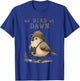 We Bird At Dawn Funny Birdwatching Birdwatcher Club Humor T-Shirt - T-Shirt | Royal