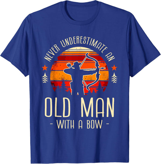 Never Underestimate An Old Man With A Bow Archery Archer T-Shirt - T-Shirt | Royal
