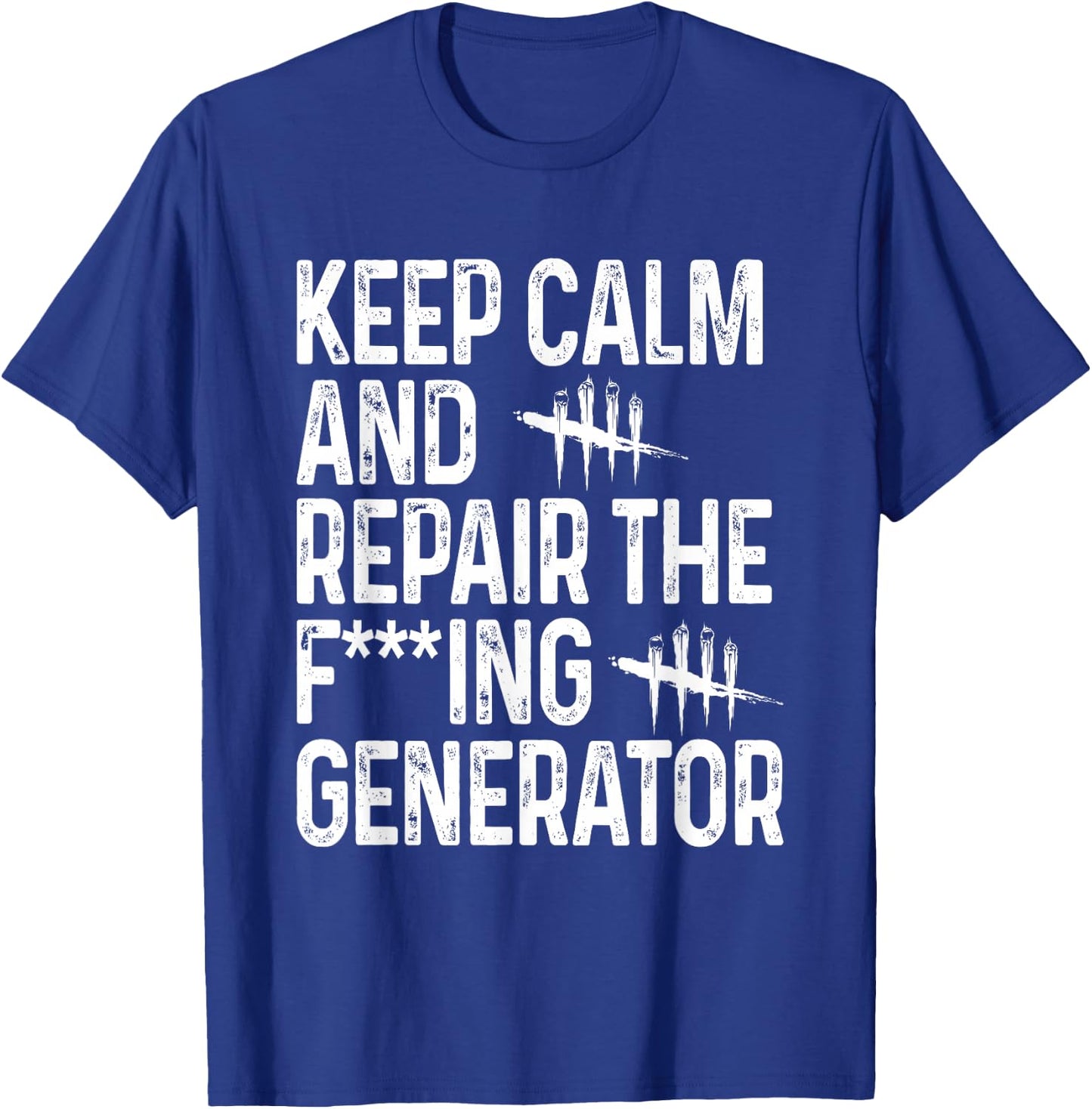 Keep Calm and Repair The Generator Video Game T-Shirt - T-Shirt | Royal