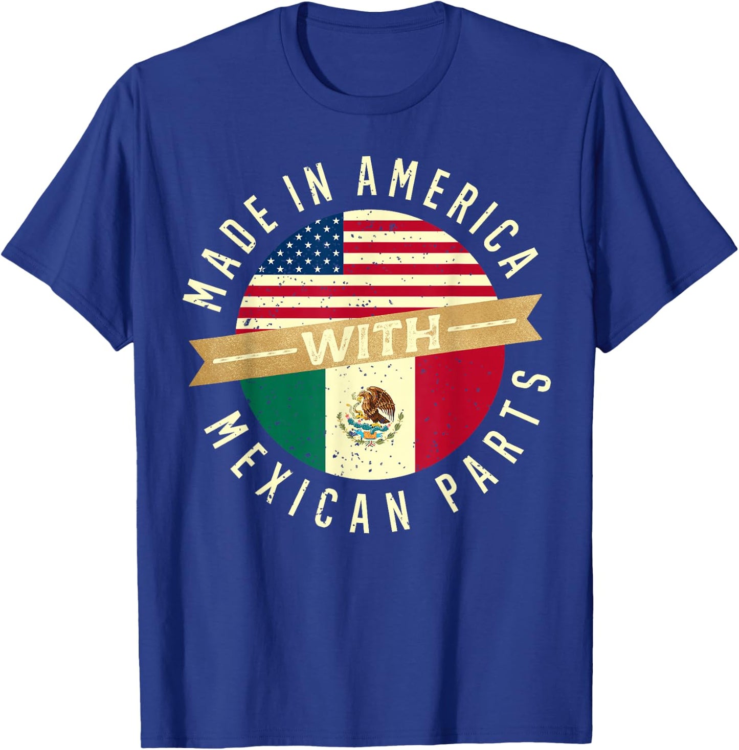 Made In America With Mexican Parts USA Mexico Flag Citizen T-Shirt - T-Shirt | Royal