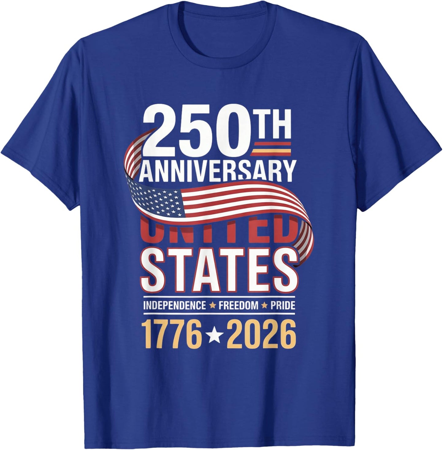 250 Anniversary USA 4th of July Patriotic 250 Years American T-Shirt - T-Shirt | Royal