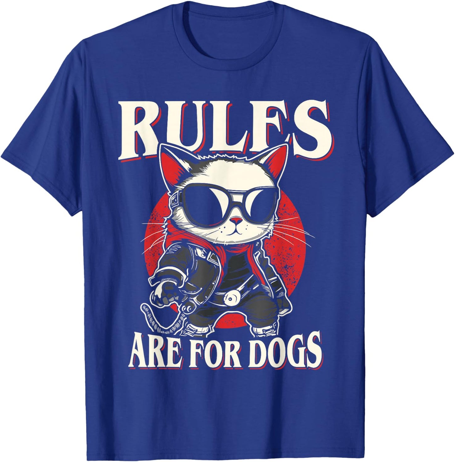 Funny Cat - Rules are for Dogs Men Women Kids T-Shirt - T-Shirt | Royal