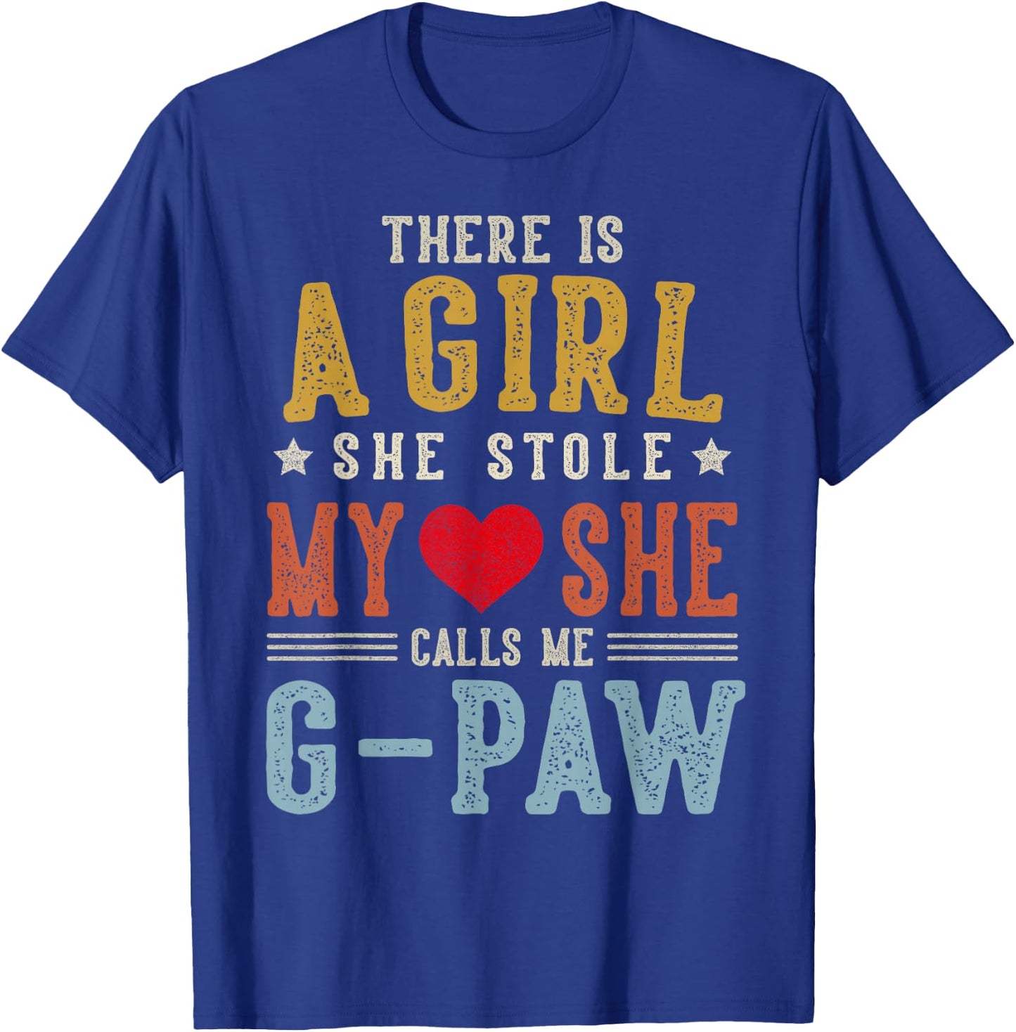 She Calls Me G-PAW Funny Fathers Day Grandpa T-Shirt - T-Shirt | Royal