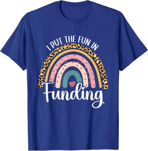 I Put The Fun In Funding Loan Officer Mortgage Lender Funny T-Shirt - T-Shirt | Royal