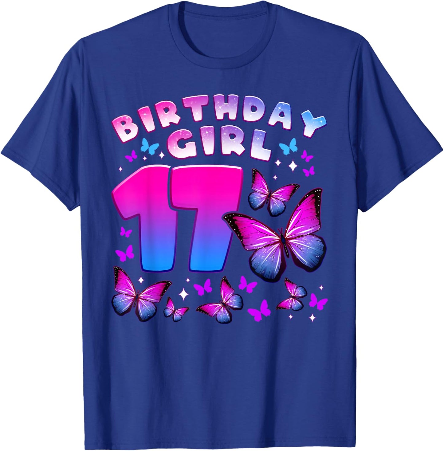 Birthday Girl 17 Year Old, Butterfly, Number 17 T-Shirt - T-Shirt | Royal