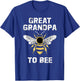 great grandpa to bee Pregnancy Announcement New Grandpa T-Shirt - T-Shirt | Royal