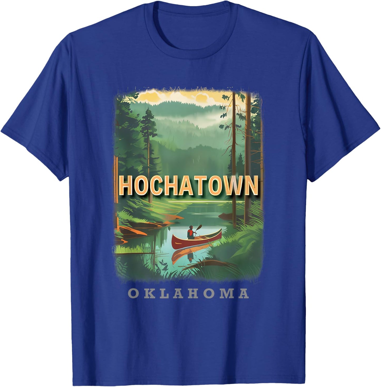 Hochatown Oklahoma OK Serene Beavers Bend SD277 T-Shirt - T-Shirt | Royal