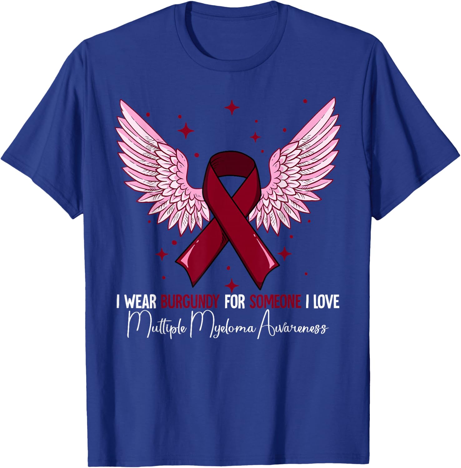 Multiple Myeloma Awareness T-Shirt - T-Shirt | Royal