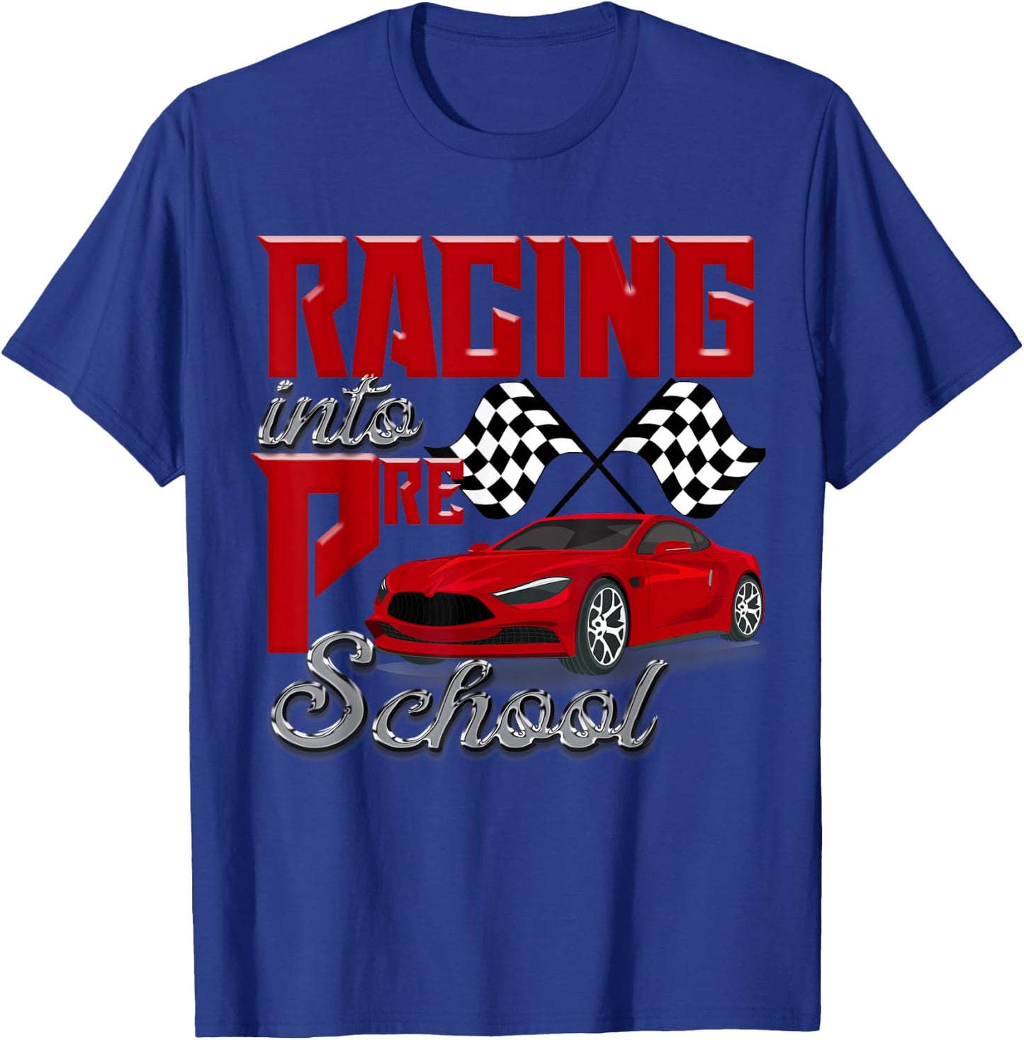 Racing Into Preschool Race Car School Kids Checker Flag Boys T-Shirt - T-Shirt | Royal