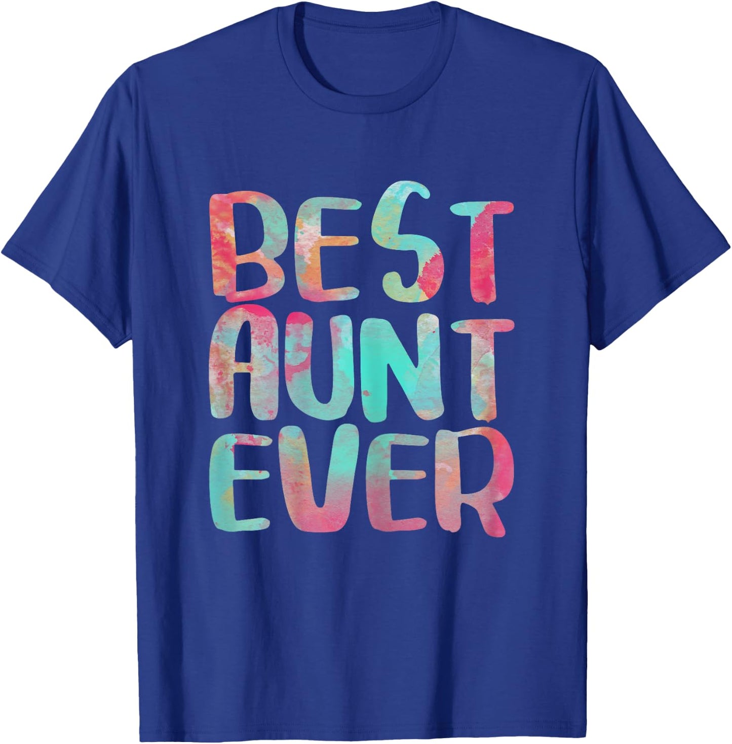 Best Aunt Ever Shirt Women Auntie Mothers Day T-Shirt - T-Shirt | Royal
