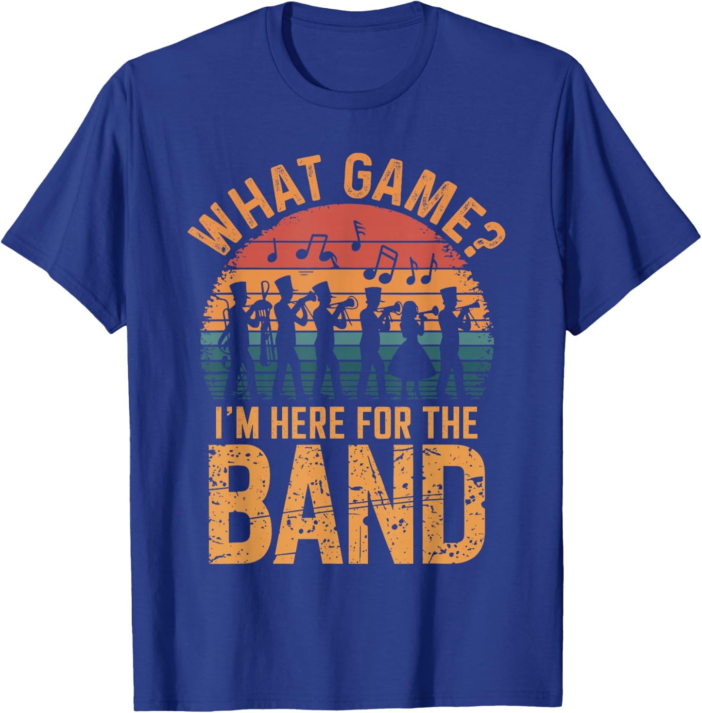 Marching Band Designs By ShirtZilla -Adults Black Cotton Blend Short Sleeve Classic Fit Small What Game? I'm Here For The Band Marching Band T-Shirt - T-Shirt | Royal
