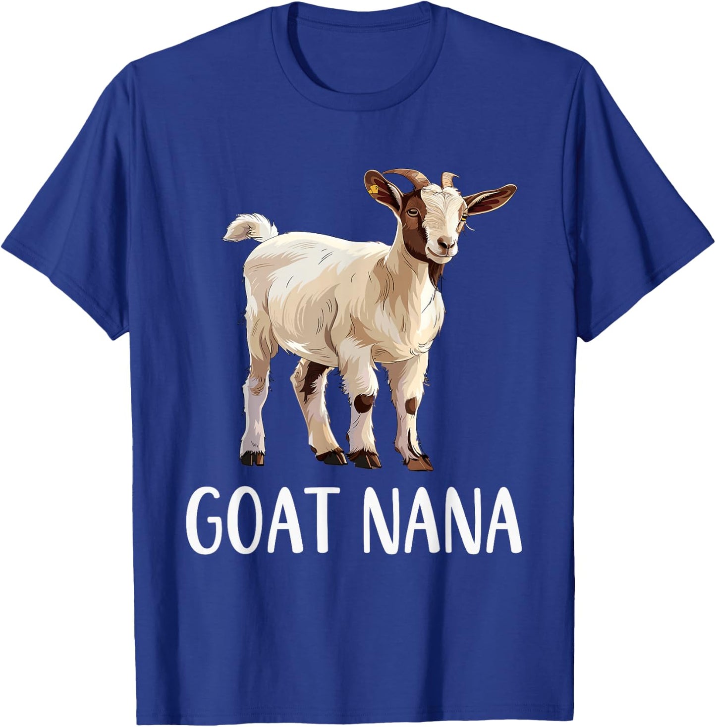 Goat Nana Funny Animals Lover Grandma Gift Mothers Day T-Shirt - T-Shirt | Royal