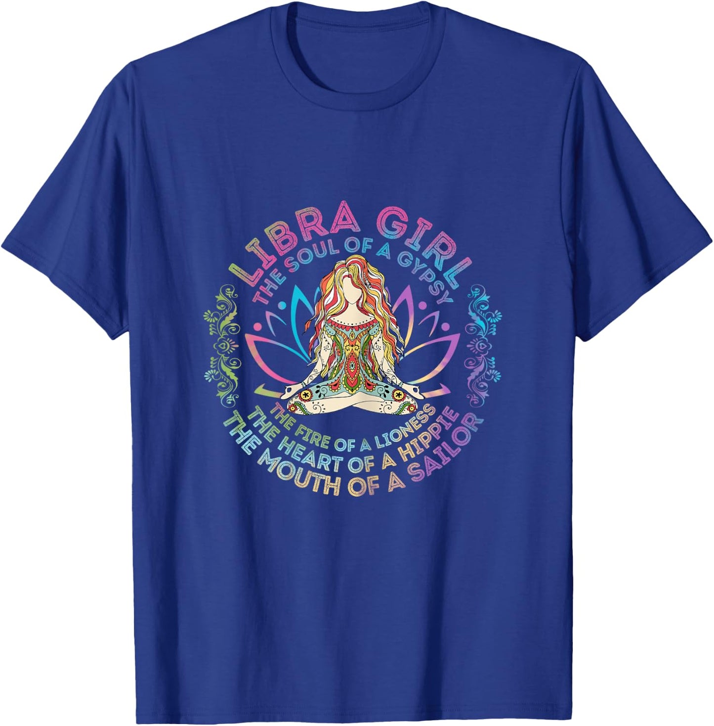 Libra Girl The Soul Of A Gypsy Birthday Hippie Soul T-Shirt - T-Shirt | Royal