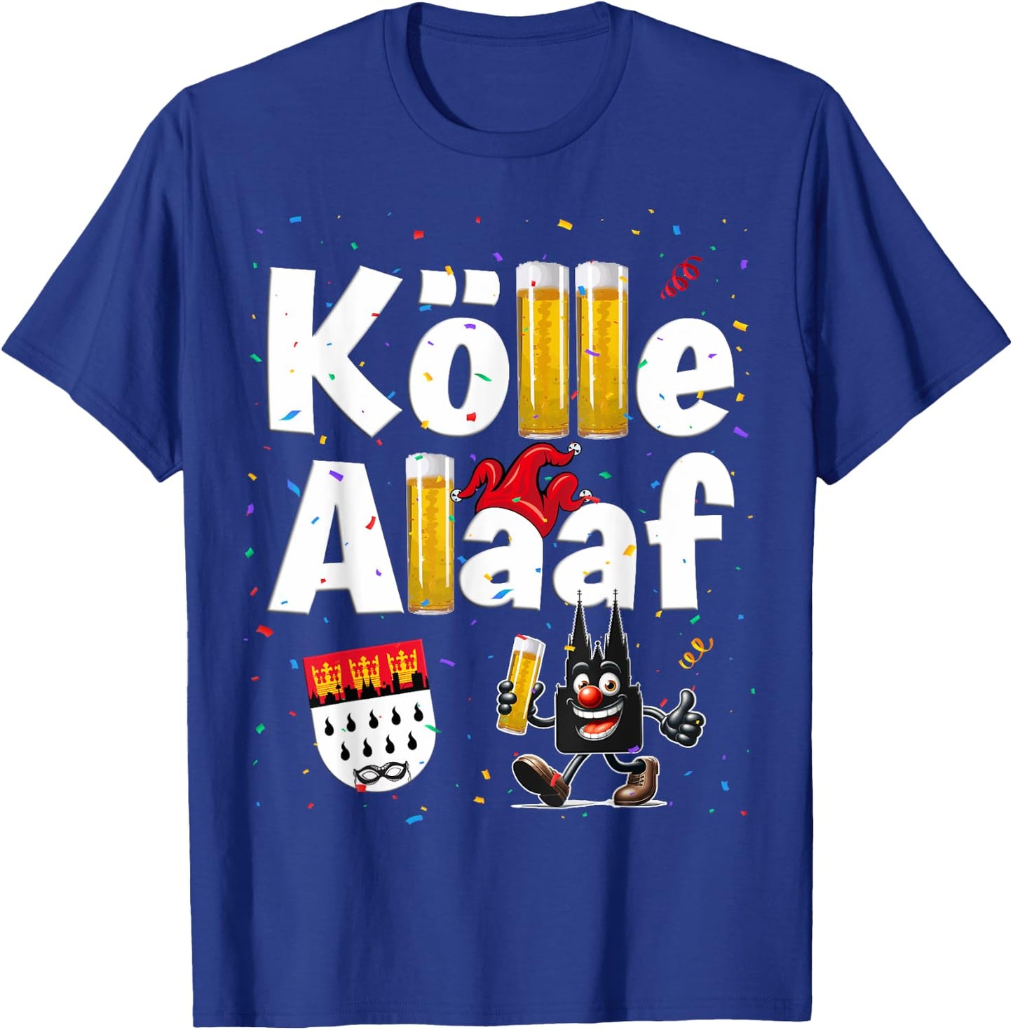 Kölle Alaaf Carnival Cologne Cathedral Jeck Carnival , black T-Shirt - T-Shirt | Royal