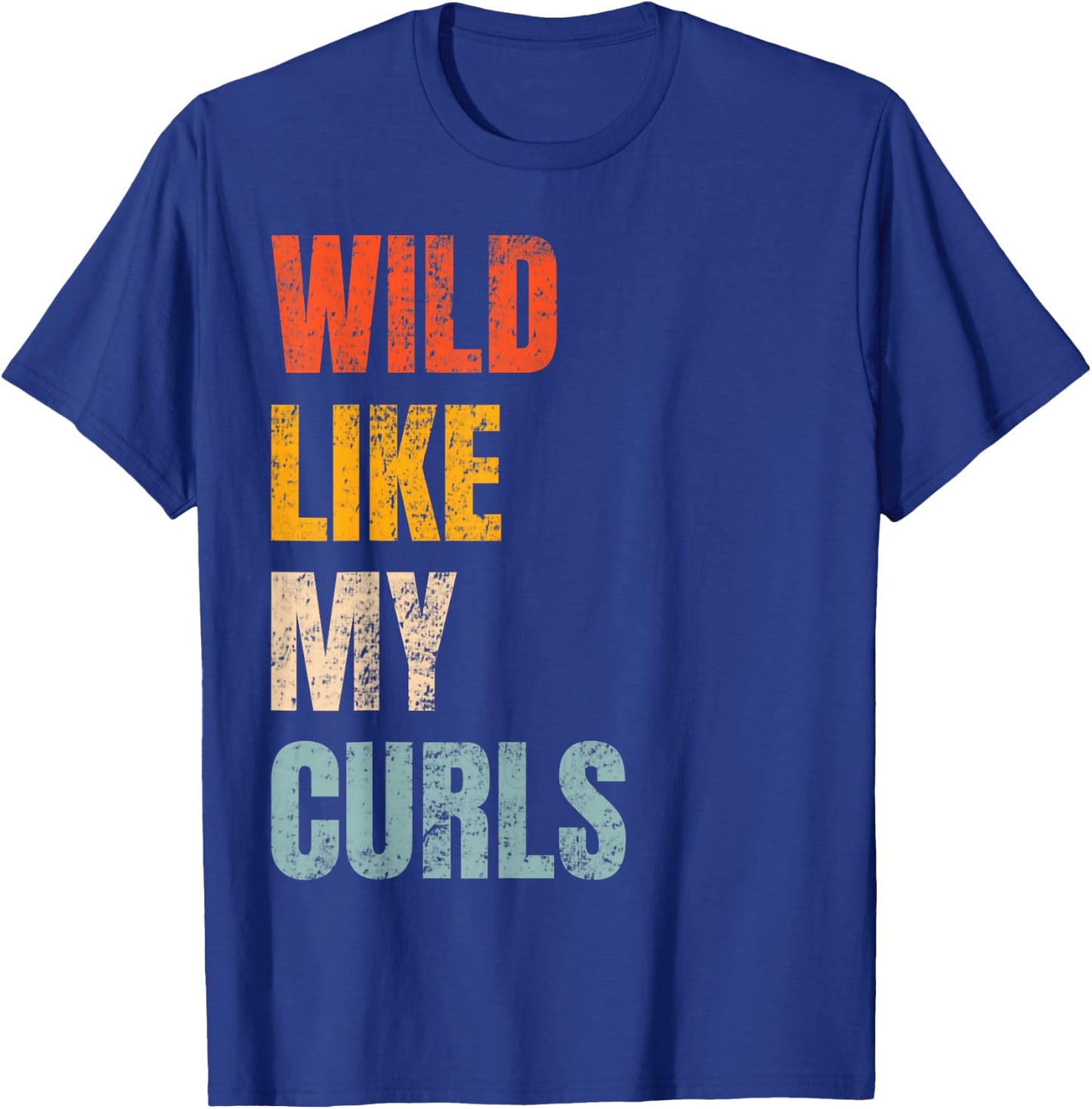 Toddler Girls Wild Like My Curls Funny Cute Curly Hair Retro T-Shirt - T-Shirt | Royal