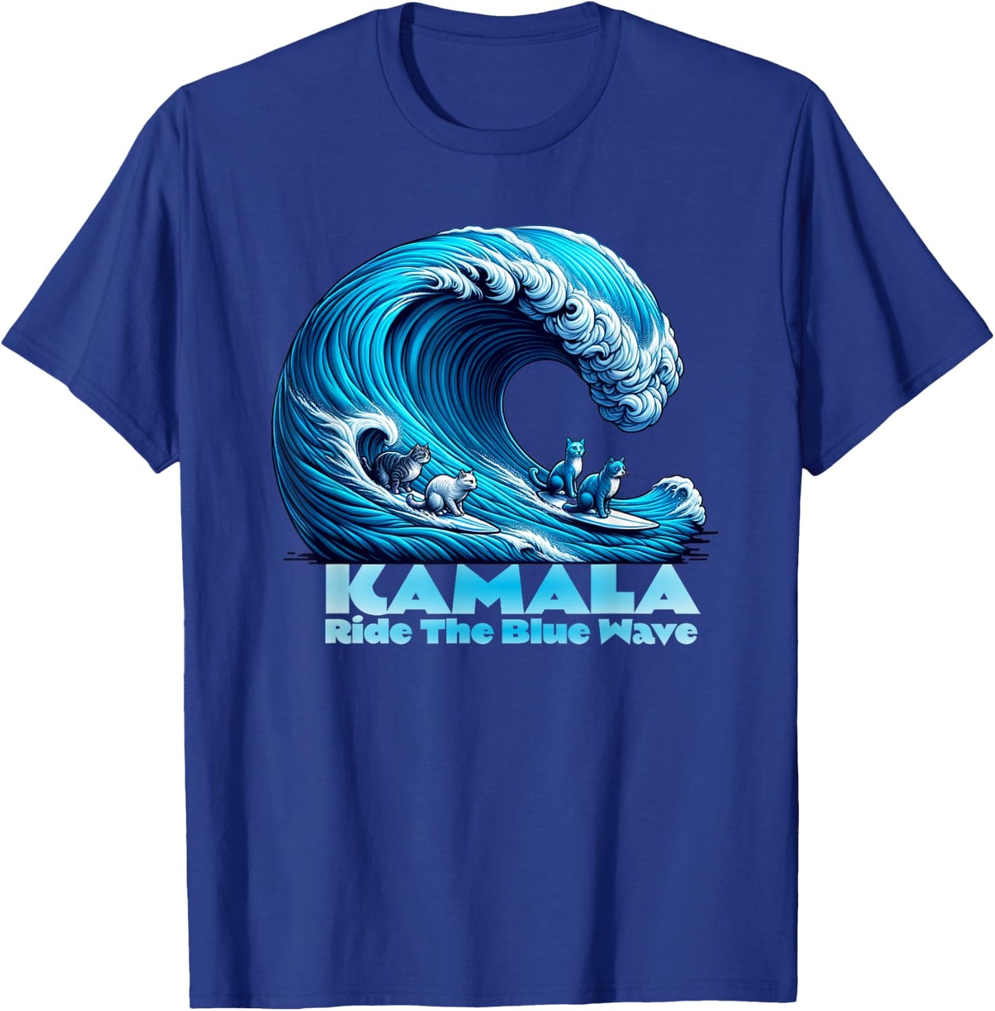 Kamala Harris for President, Blue Wave Surfing Cats 2024 T-Shirt - T-Shirt | Royal