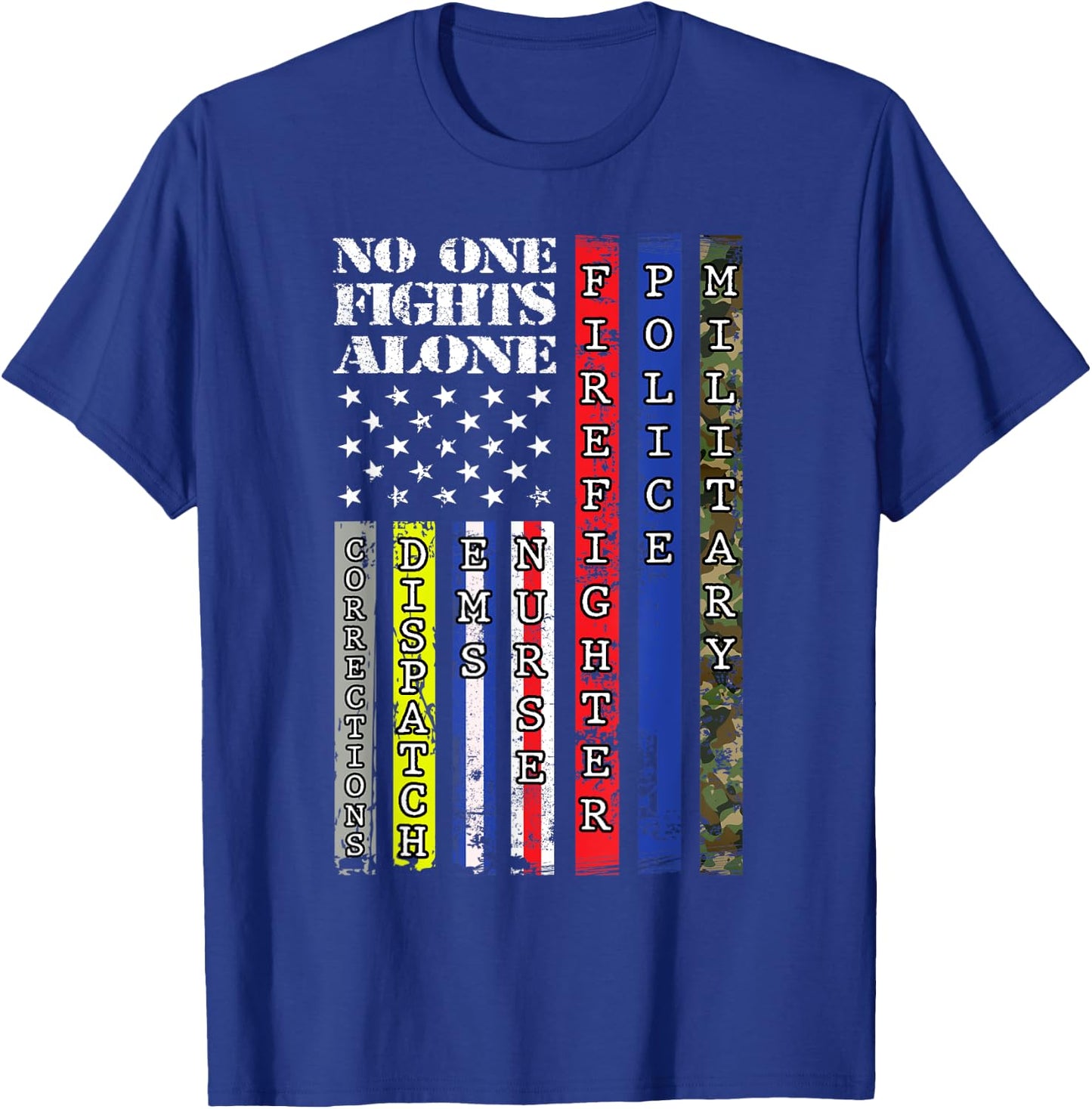 No One Military Fights Alone Patriotic USA Flag 4th of July Women Kids Men T-Shirt - T-Shirt | Royal