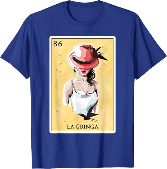 Funny Spanish-Mexican Bingo Gifts - La Gringa T-Shirt - T-Shirt | Royal