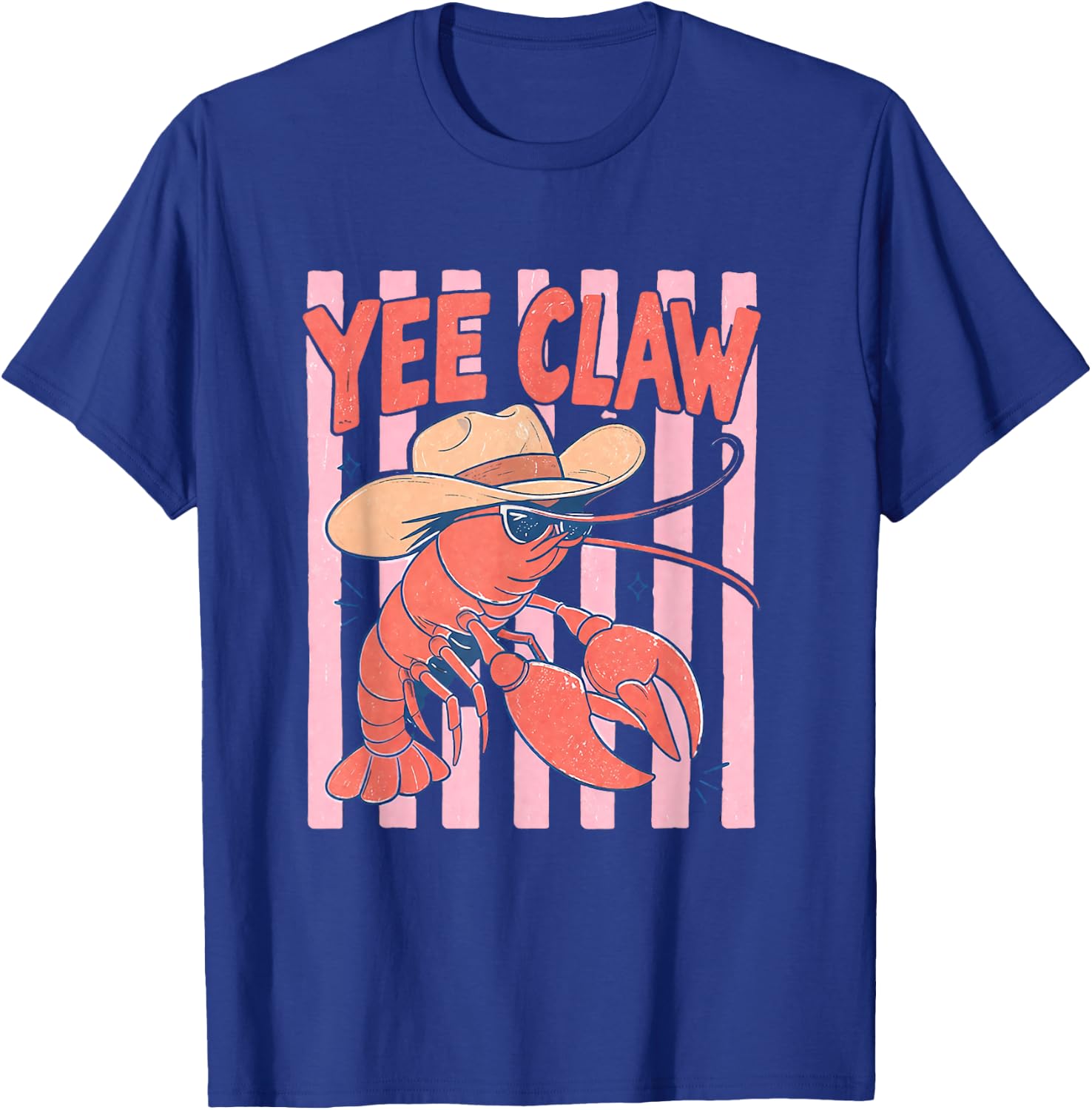 Striped Lobster Cowboy Yee Claw Funny Western Beach Cowgirl T-Shirt - T-Shirt | Royal