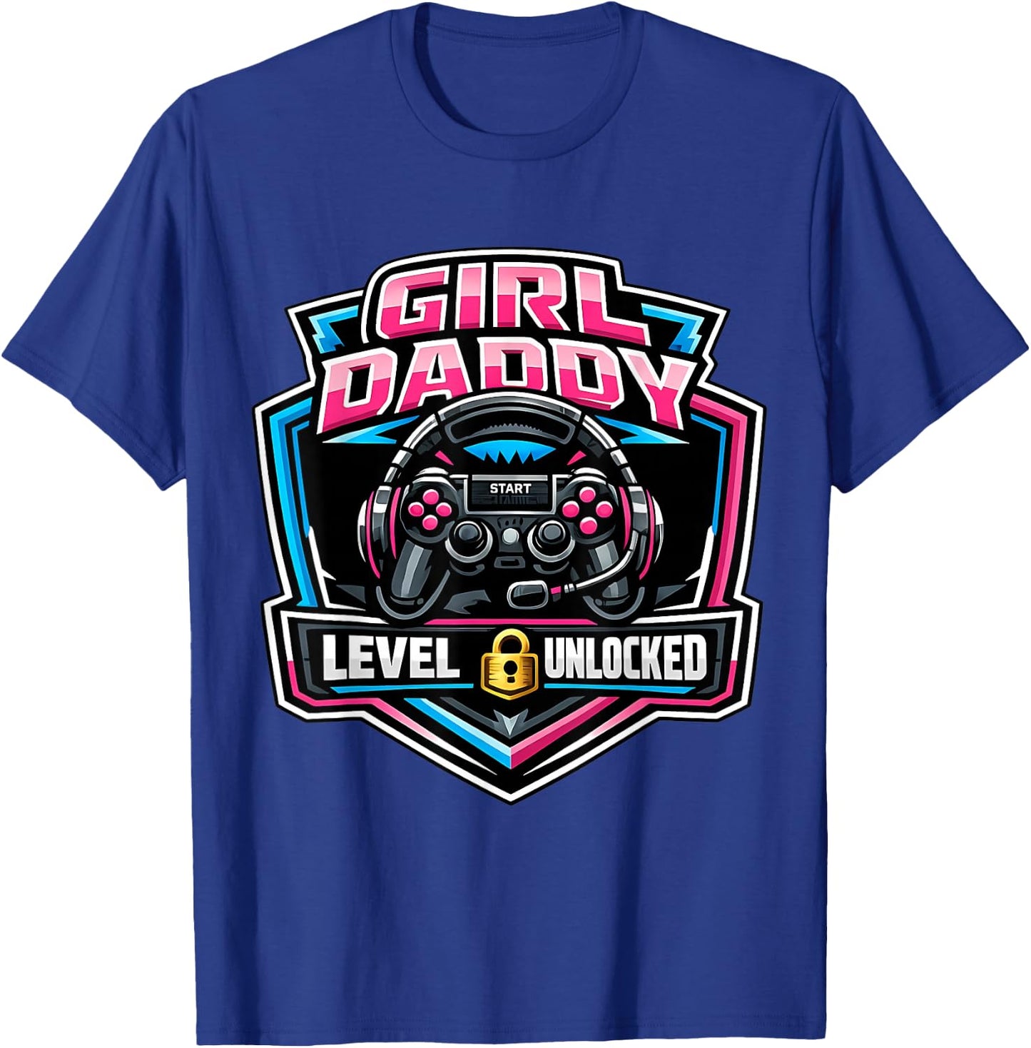 Girl Daddy Level Unlocked New Dad Father Papa Daughter Gamer T-Shirt - T-Shirt | Royal