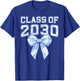 Coquette Bow Preppy Class of 2030 Girly Girl 30 Graduation T-Shirt - T-Shirt | Royal